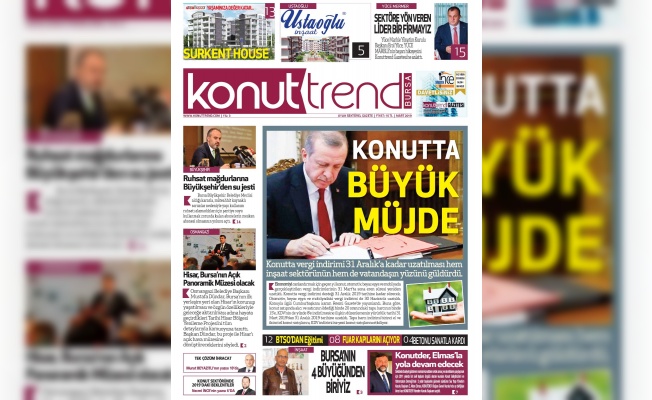 Konuttrend Gazetesi Mart Sayısı Çıktı