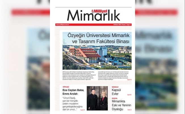 Milliyet Mimarlık Eki   sektöre dair güçlü bir kaynak olmaya devam ediyor