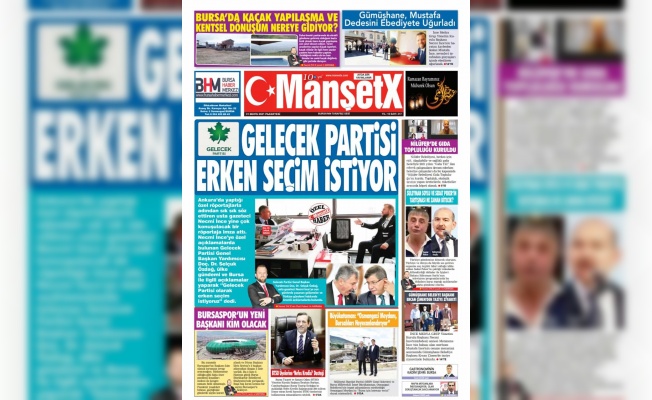 MANŞETX GAZETESİNİN 317. MAYIS SAYISI ÇIKTI