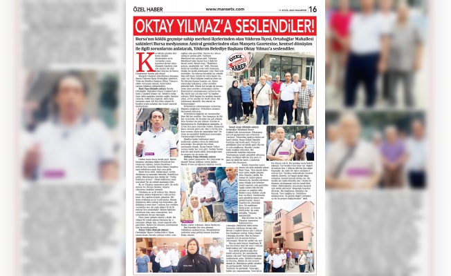 OKTAY YILMAZ'A SESLENDİLER!