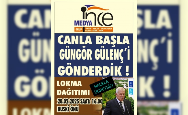 CANLA BAŞLA GÜNGÖR GÜLÜNÇ'İ GÖNDERDİK LOKMASINA DAVETLİSİNİZ!