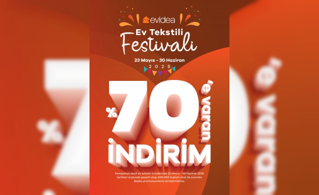 Evidea'da “Ev Tekstili Festivali” başlıyor!