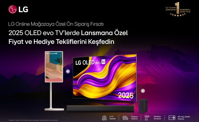 2025 LG OLED evo Serisi, LG Online Mağaza'ya Özel Avantajlarla Ön Siparişe Açıldı