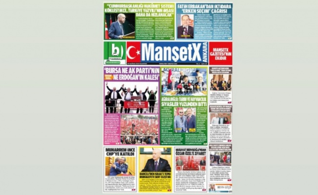 MANŞETX GAZETESİ'NİN BURSA VE ANKARA'NIN HAZİRAN SAYILARI ÇIKTI!