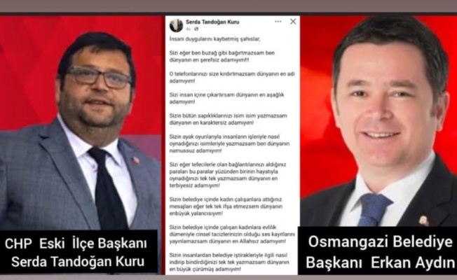 CHP'Lİ ESKİ OLCE BAŞKANI KURU'DAN OSMANGAZİ BELEDİYE BAŞKANI ERKAN AYDIN İLE İLGİLİ ŞOK İDDİALAR!
