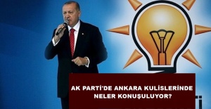 AK PARTİ ANKARA KULİSLERİNDE NELER KONUŞULUYOR?