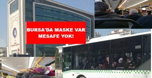 BURSA'DA ULAŞIMDA MASKE VAR MESAFE YOK