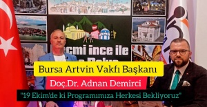 Bursa Artvin Vakfı Başkanı Doç.Dr. Adnan...