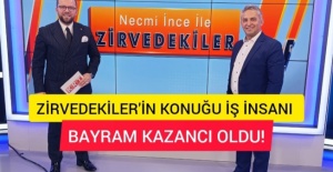 KRT'DE NECMİ İNCE İLE ZİRVEDEKİLER KONUĞU İŞ İNSANI BAYRAM KAZANCI OLDU!