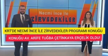 KRT'DE NECMİ İNCE İLE ZİRVEDEKİLER KONUĞU AV. ARİFE TUĞBA ÇETİNKAYA ERÇELİK OLDU!